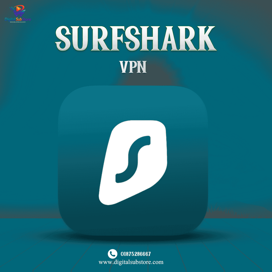 Surfshark VPN Premium Subscription - Digital Sub Store Bangladesh
